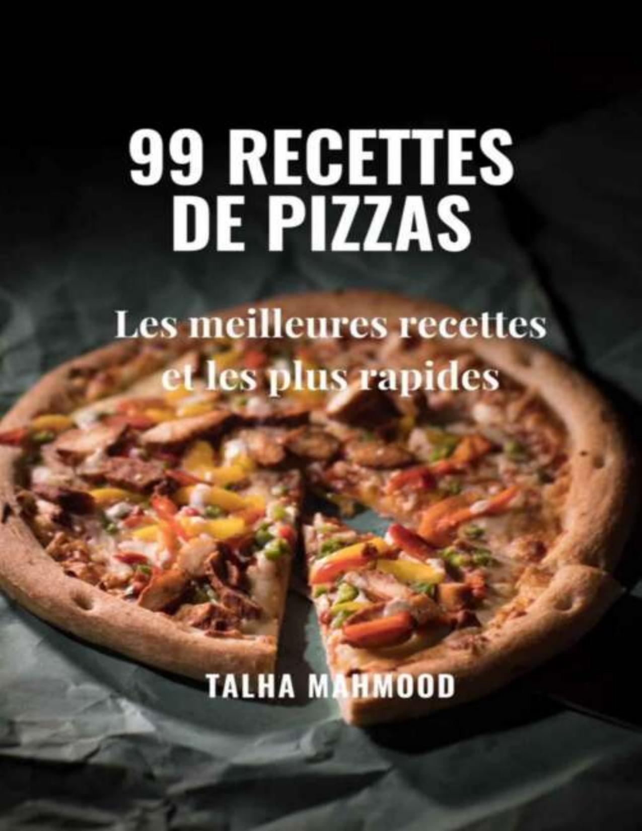 99 Recettes De Pizzas