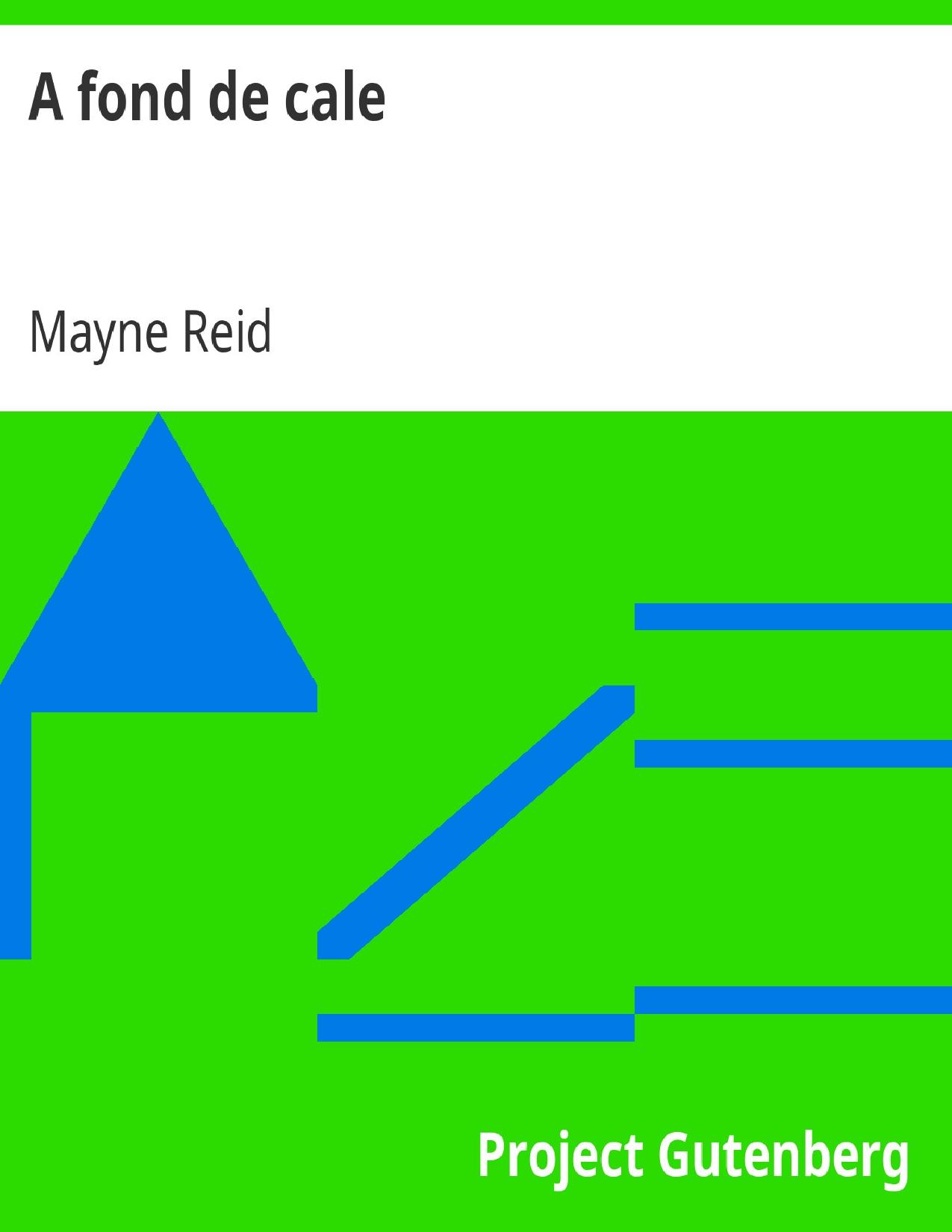 A Fond De Cale