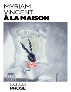 À la maison (French Edition) by Myriam Vincent, book cover