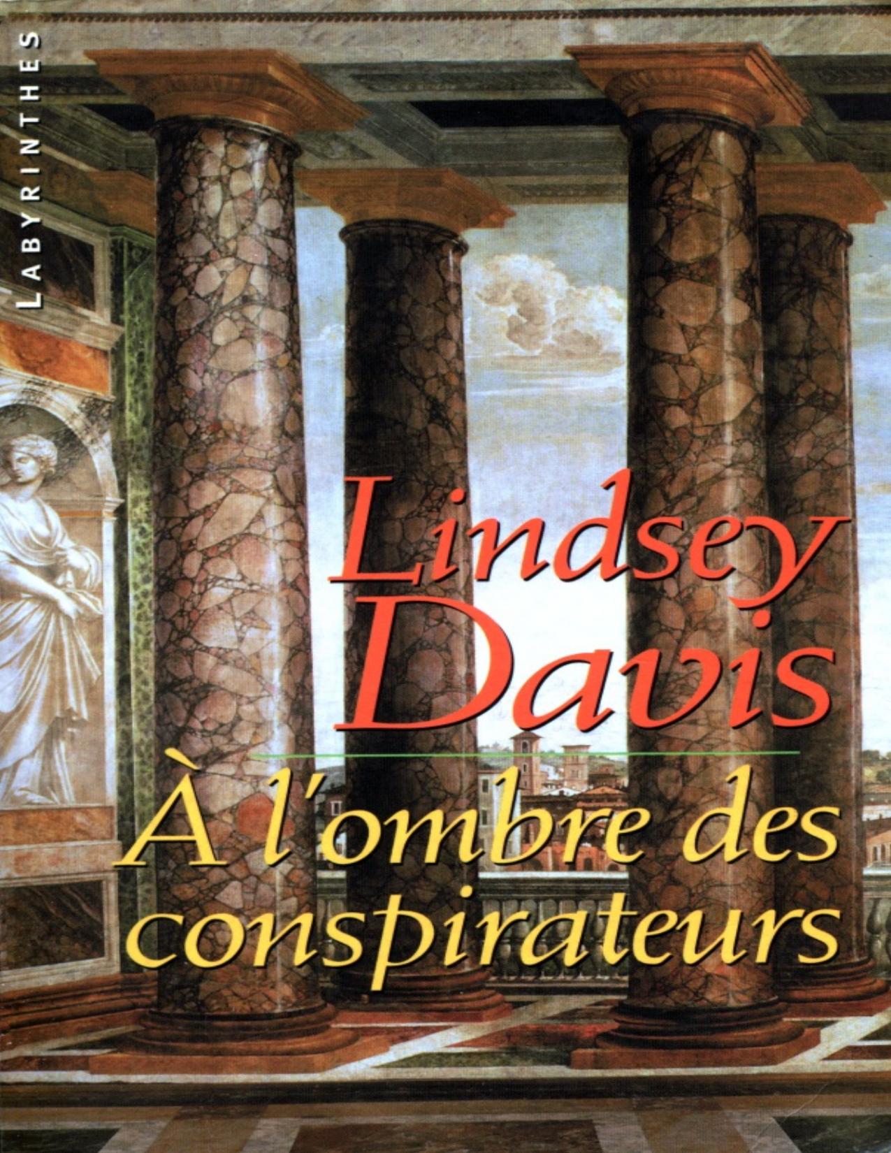A Lombre Des Conspirateurs