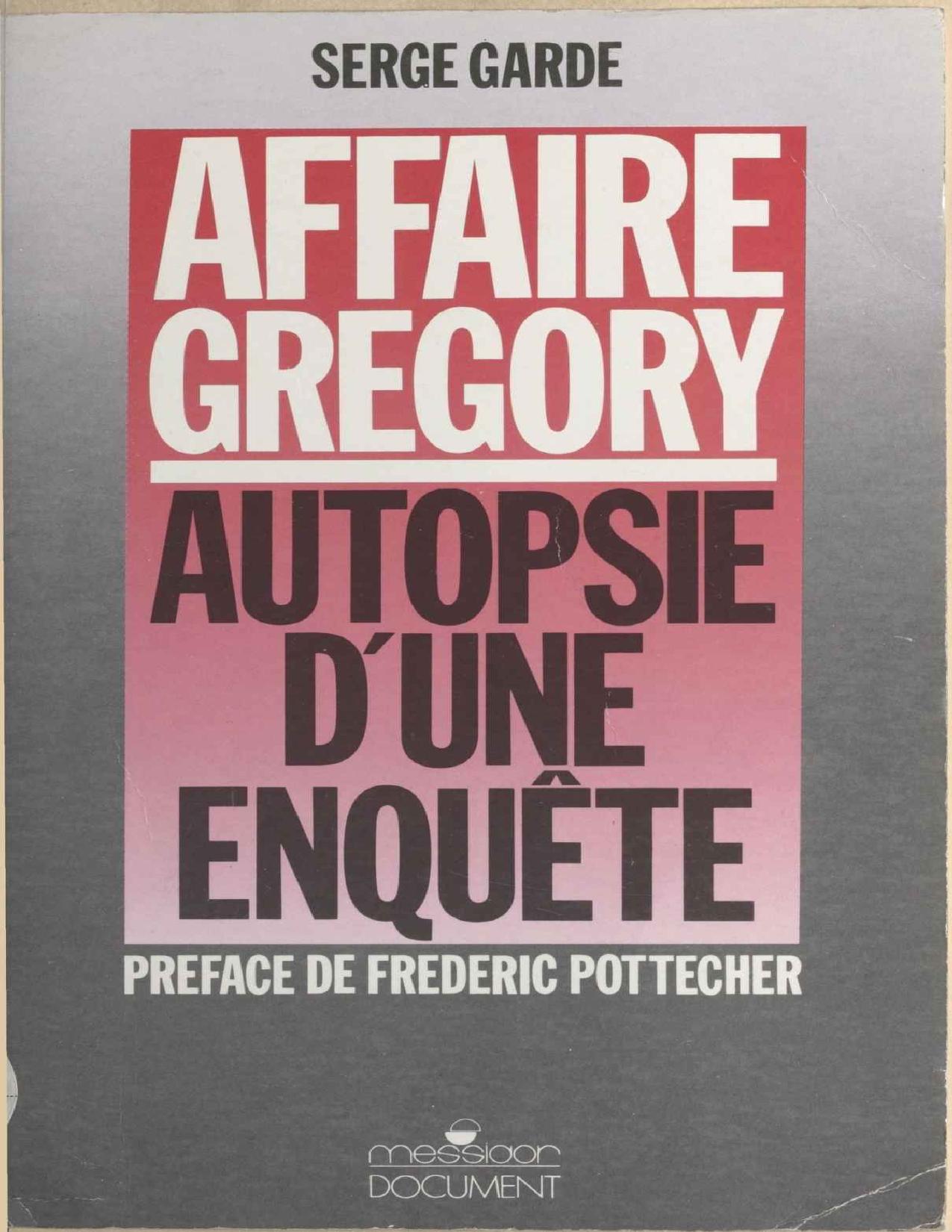 Affaire Gregory Autopsie Dune Enquete French Edition