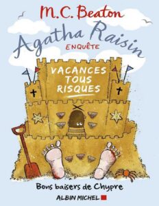 Agatha Raisin T6 Vacances Tous Risques