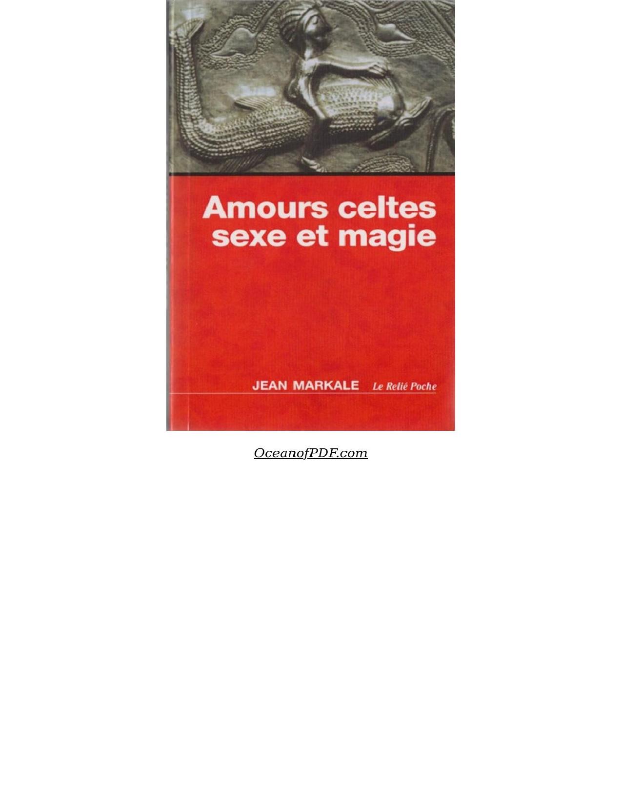 Amours Celtes Sexe Et Magie