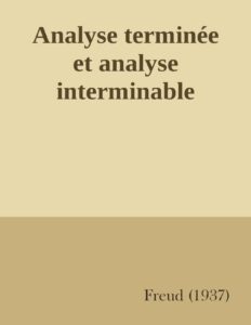 Analyse terminée et analyse interminable by Sigmund Freud, book cover