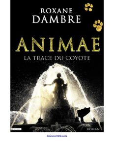 Animae 2 – La Trace du coyote by Roxane Dambre, book cover