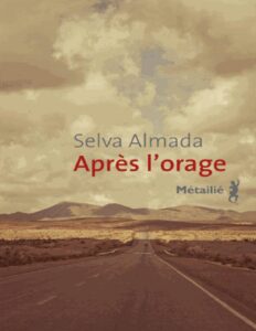 Après l’orage by Selva Almada, book cover