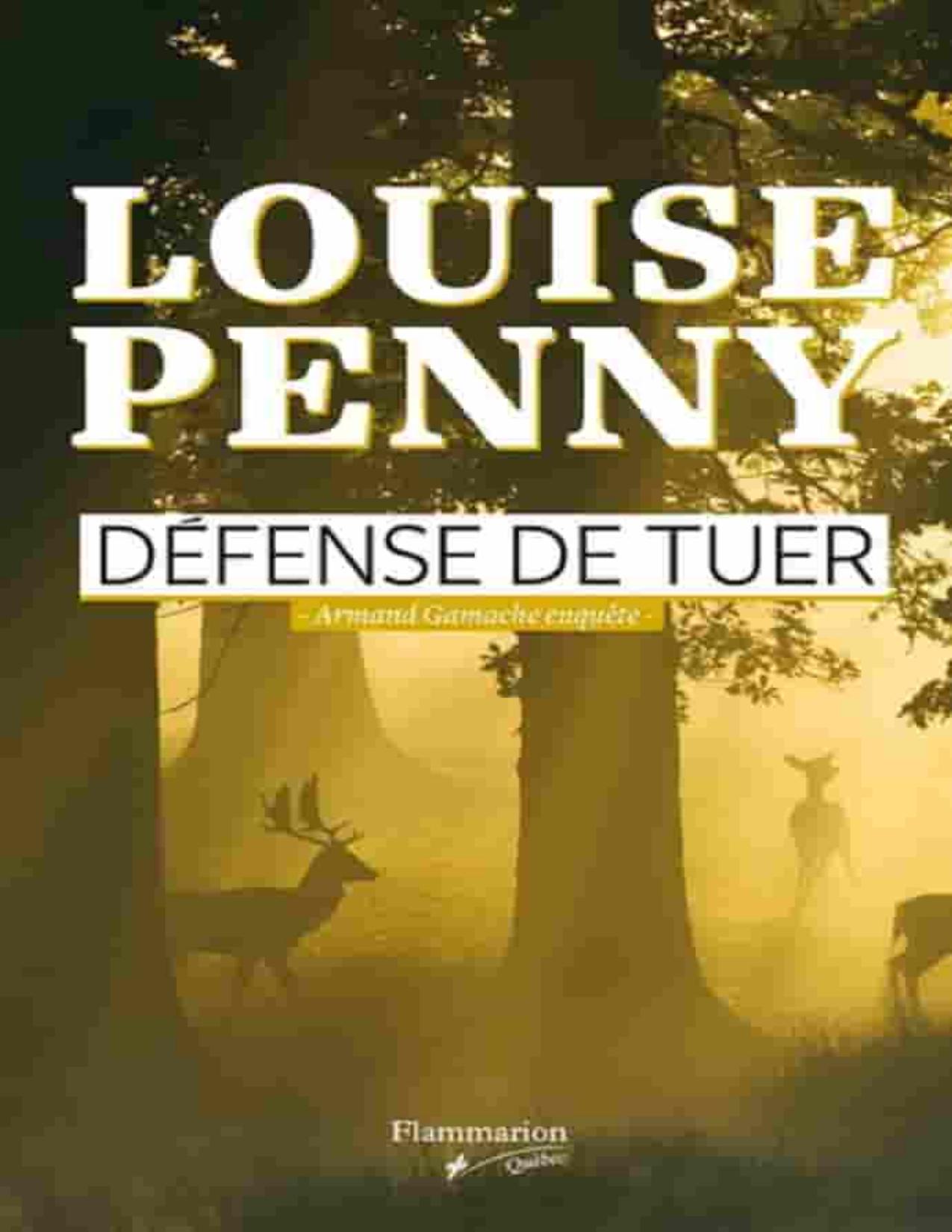 Armand Gamache 04 Defense De Tuer