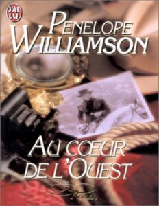 Au Coeur de L’Ouest by Penelope Williamson, book cover