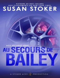 Au Secours de Bailey (French Edition) by Susan Stoker, book cover