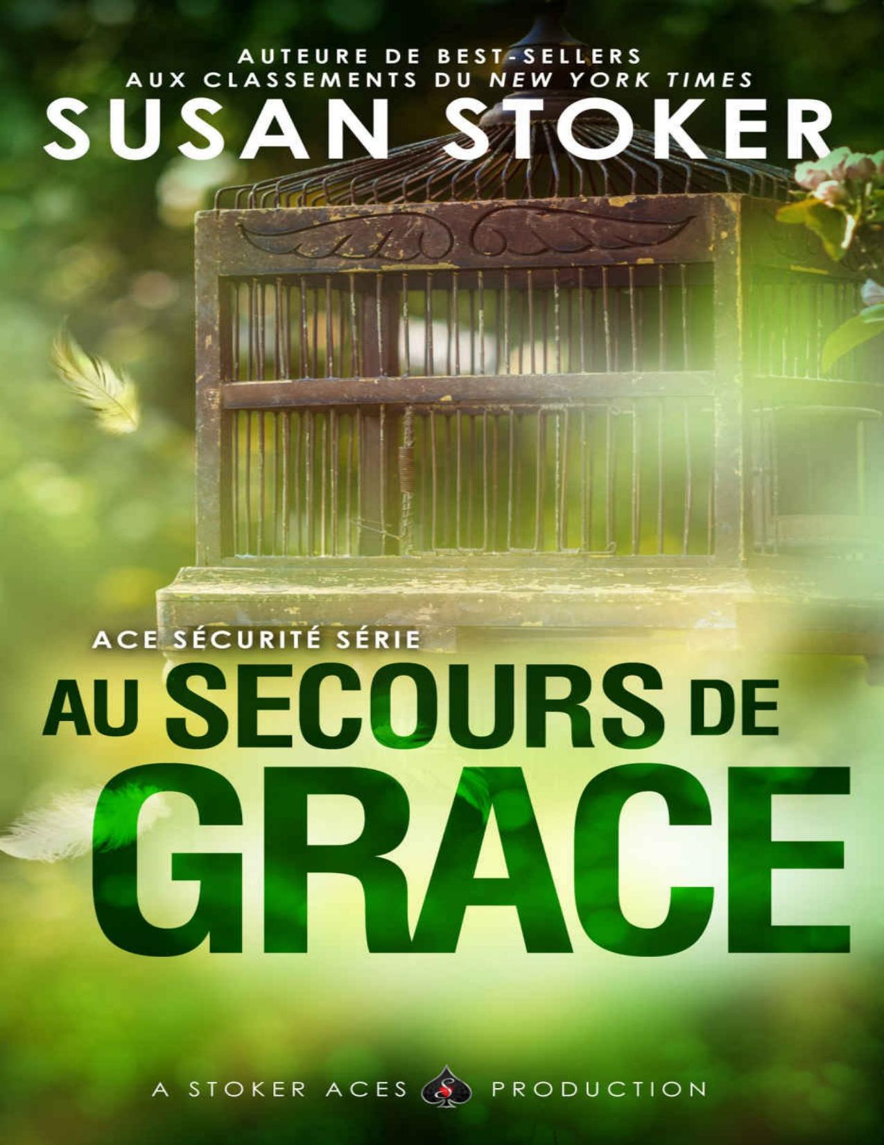 Au Secours De Grace Ace Securite T. 1 French Edition