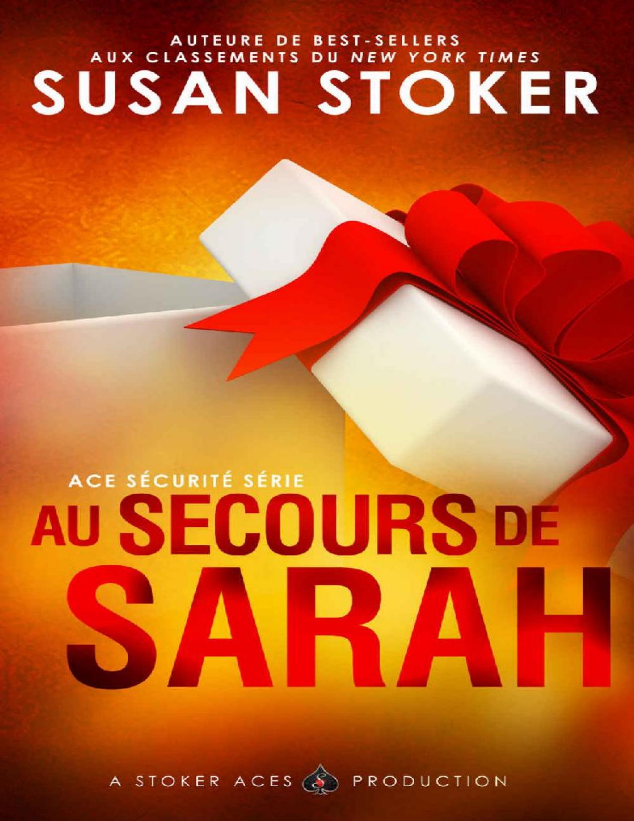 Au Secours De Sarah Ace Securite T. 5 French Edition