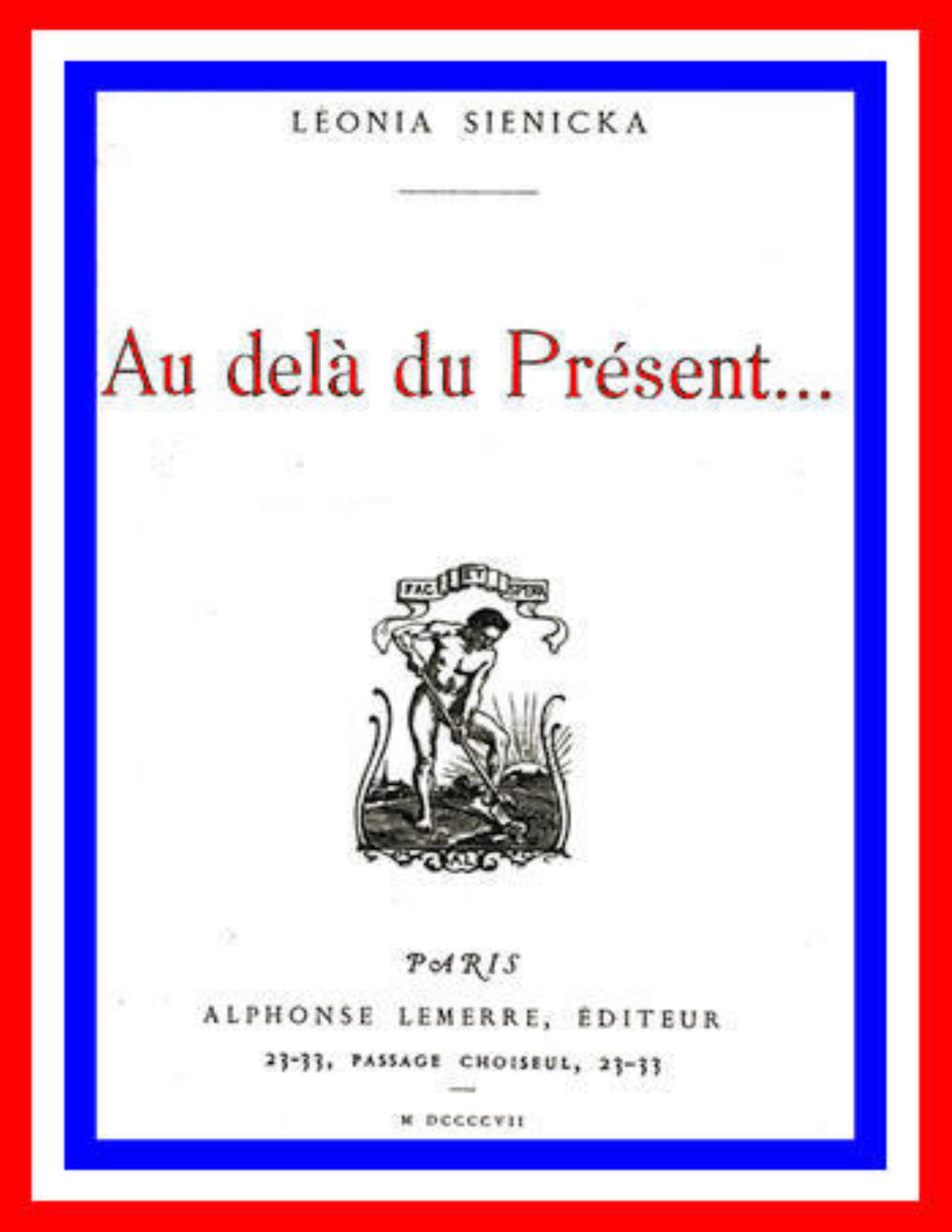 Au Dela Du Present