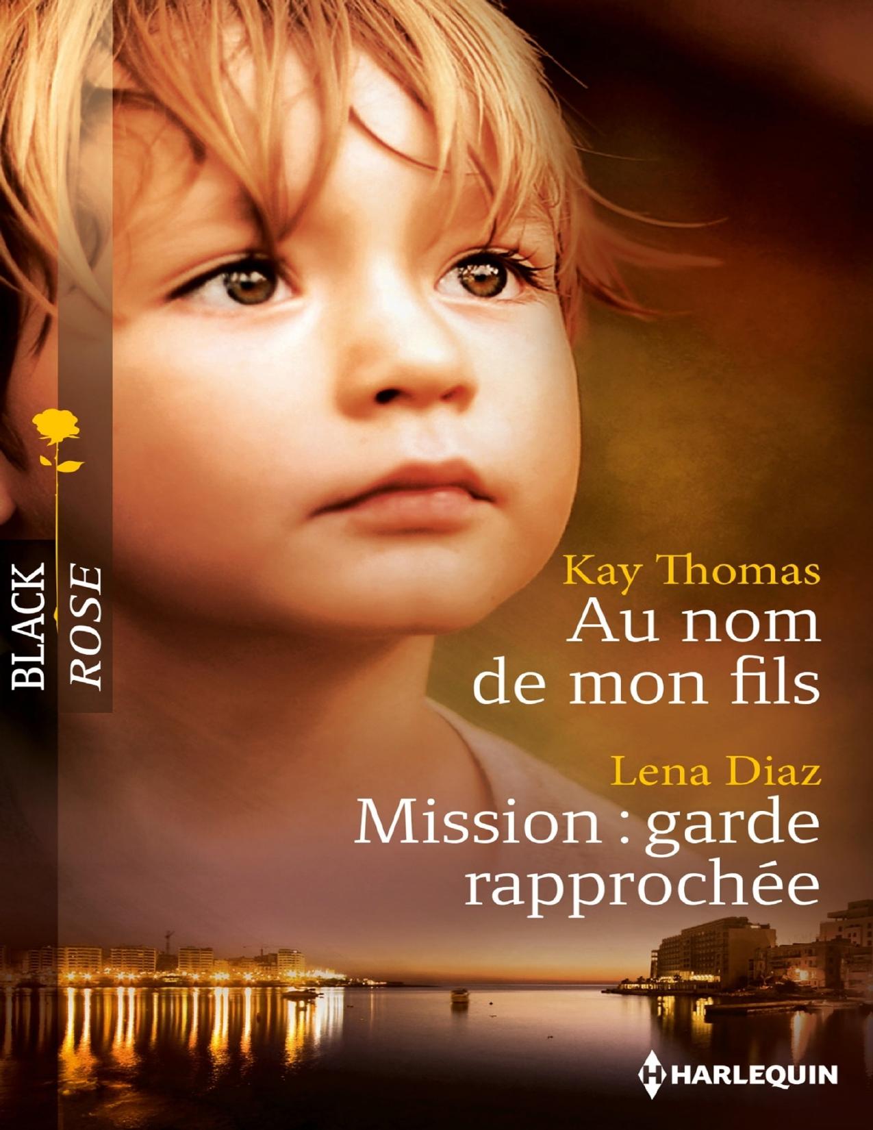 Au Nom De Mon Fils Mission Garde Rapprochee