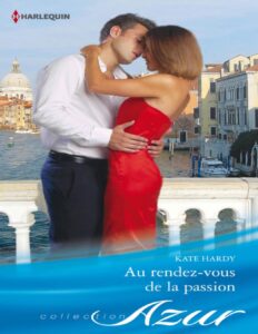 Au rendez-vous de la passion by Kate Hardy, book cover