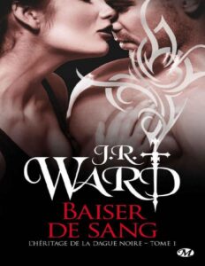 Baiser De Sang LHeritage De La Dague Noire T1