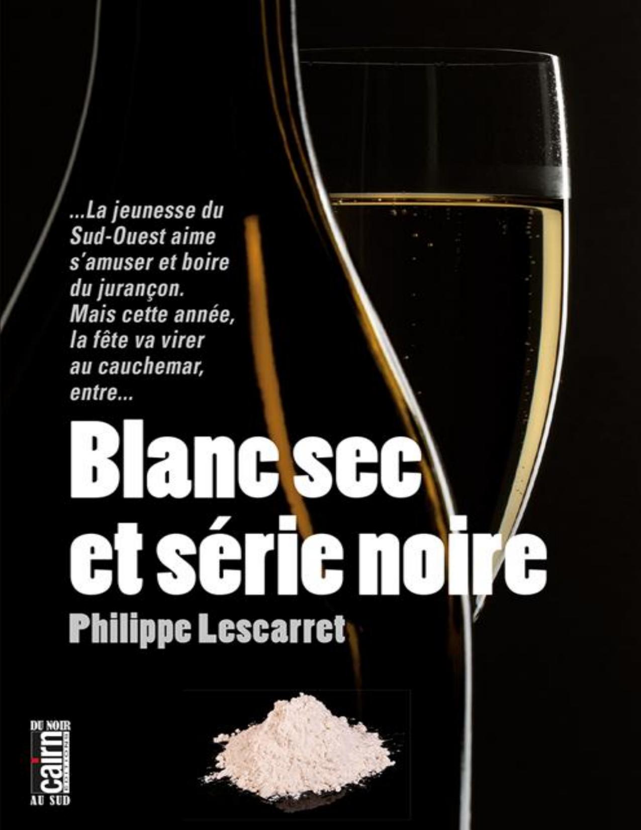 Blanc Sec Et Serie Noire