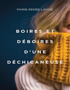 Boires et déboires d’une déchicaneuse, couverture du livre