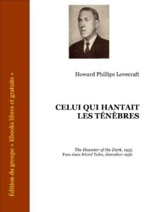 CELUI QUI HANTAIT LES TENEBRES