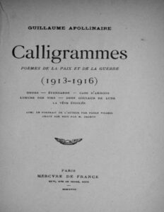 Calligrammes Poemes De La Paix Et De La Guerre 1913 1916
