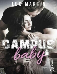 Campus Baby USA Today Bestseller H French Edition