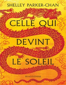 Celle qui devint le soleil by Shelley Parker-Chan, book cover