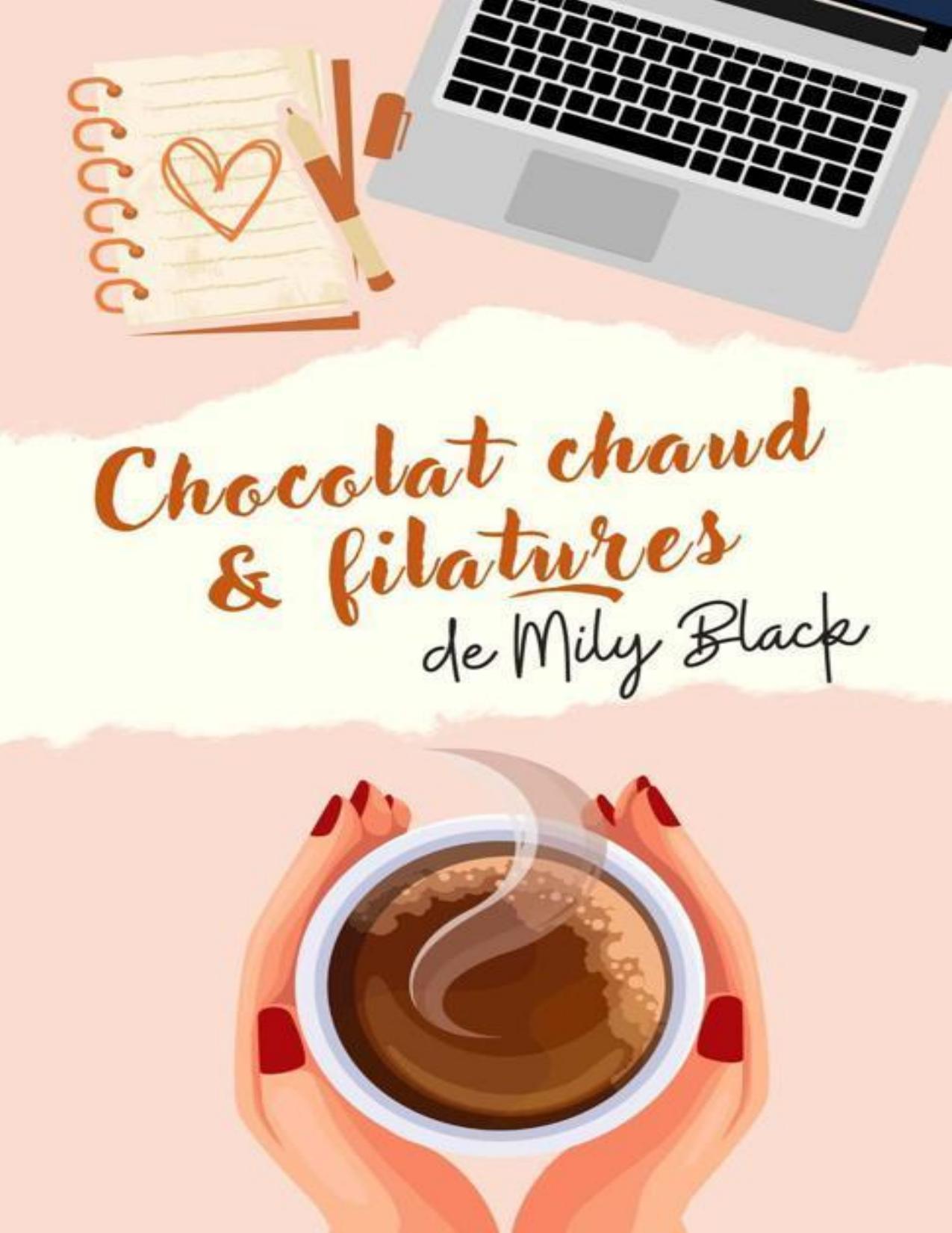 Chocolat Chaud Et Filatures French Edition