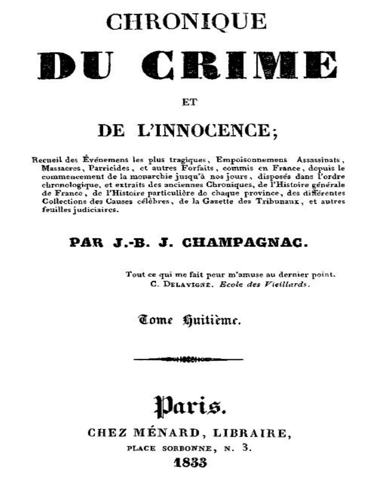 Chronique Du Crime Et De Linnocence Tome 88 Recueil Des