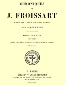 Chroniques De J. Froissart Tome 113 2eme Partie