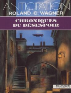 Chroniques du désespoir [V2] by Roland Charles Wagner, book cover