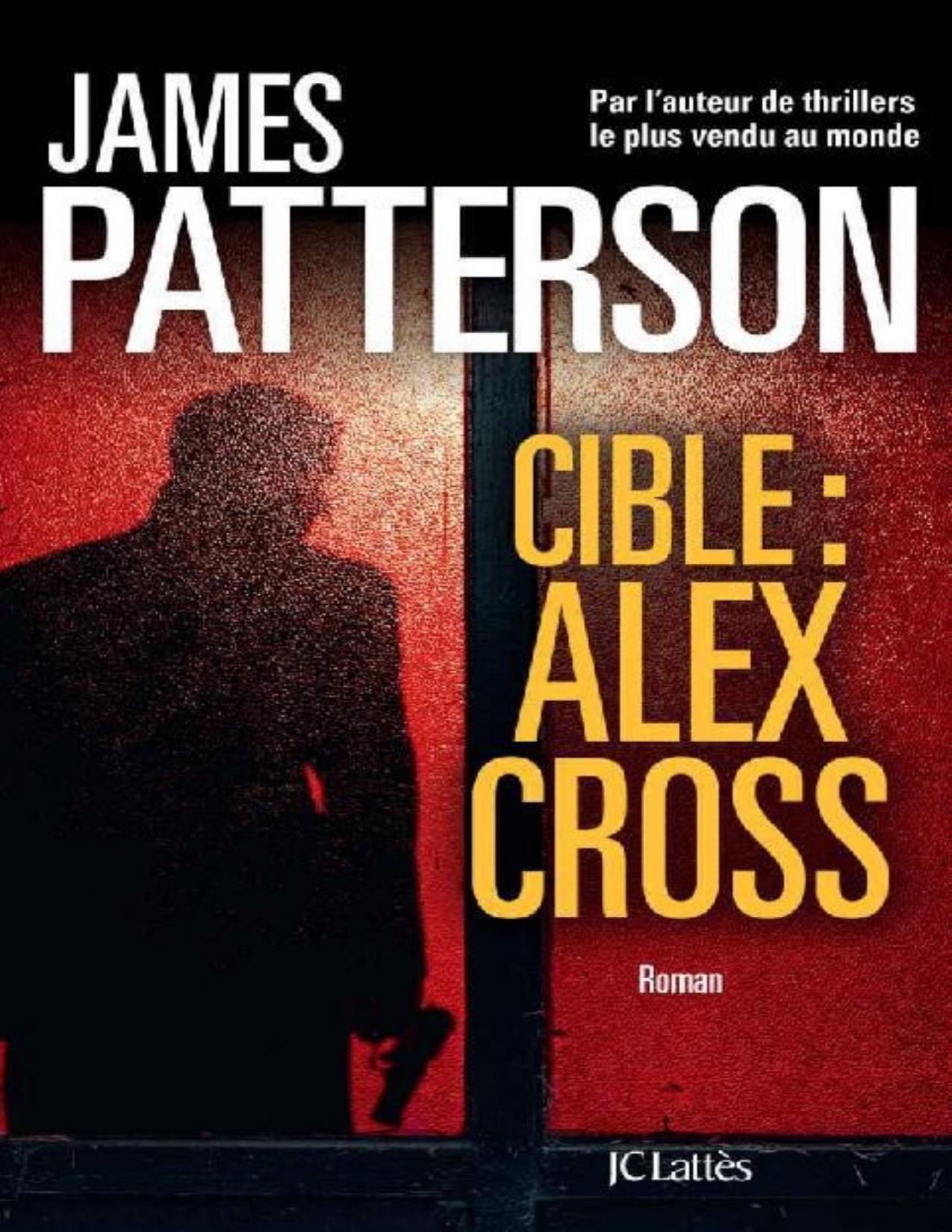 Cible Alex Cross Thrillers French Edition
