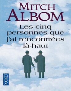 Cinq personnes que j’ai rencontrées là-haut, Les by Mitch Albom, book cover