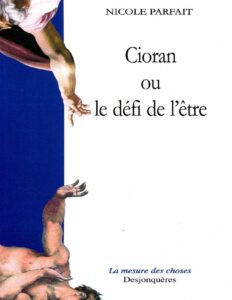 Cioran ou le défi de l&rsquo;être, couverture du livre