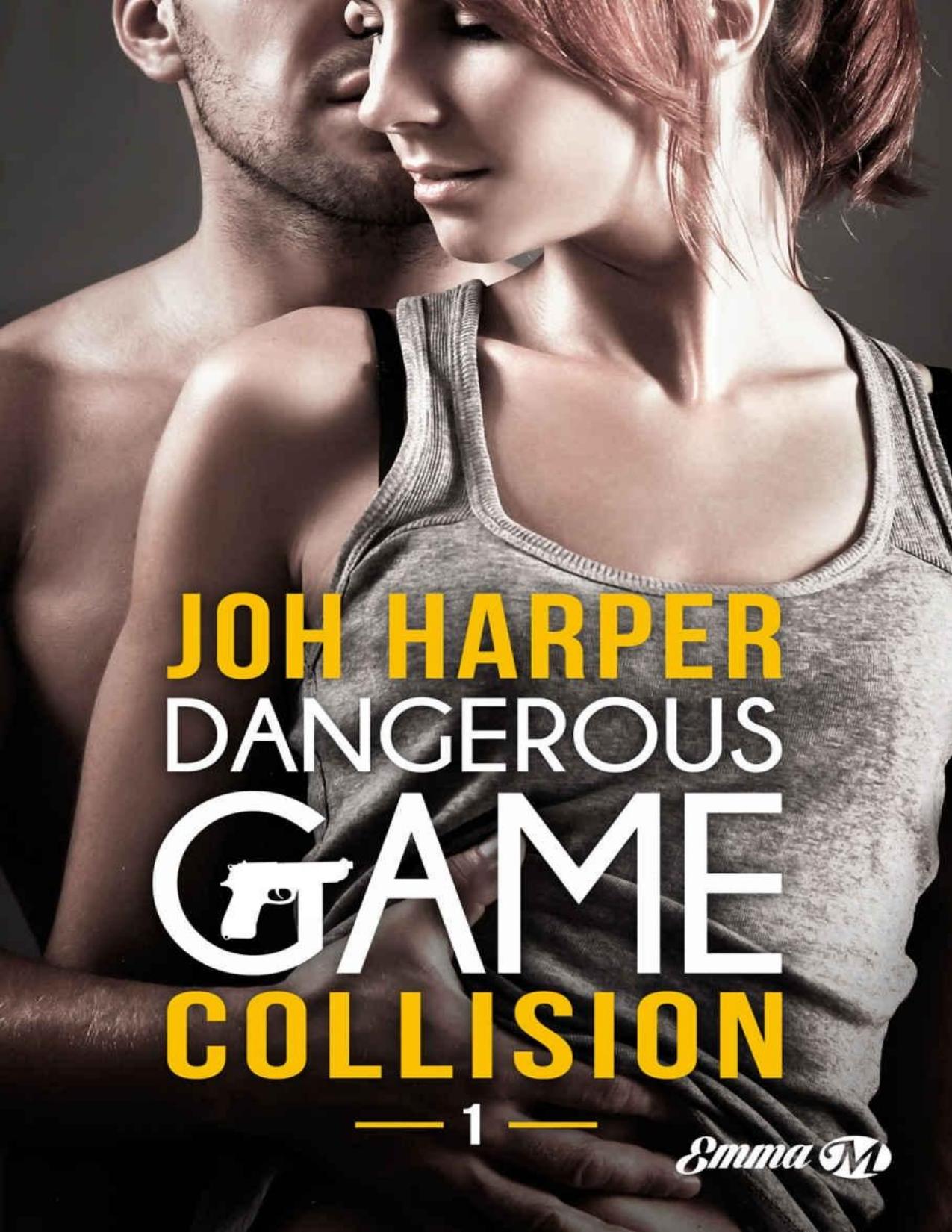 Collision Dangerous Game T1 Emma French Edition