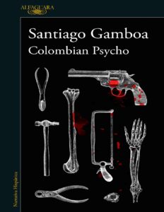 Colombian Psycho by Santiago Gamboa, book cover