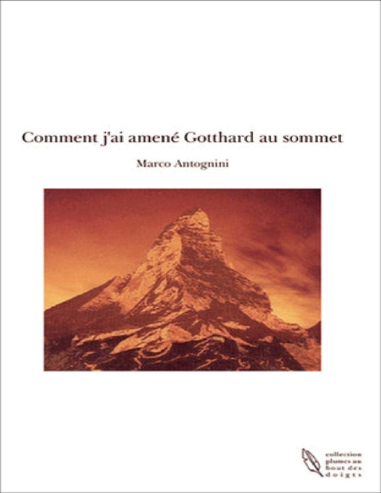 Comment Jai Amene Gotthard Au Sommet