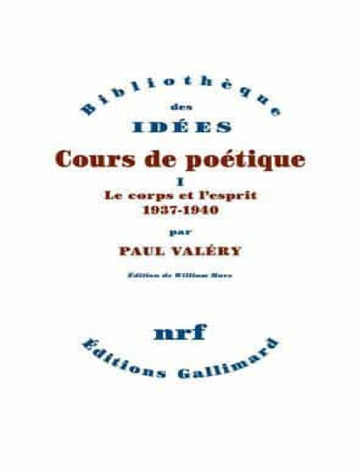 Cours De Poetique T1 Le Corps Et Lesprit 1937 1940