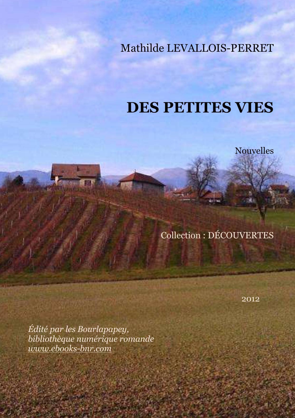 DES PETITES VIES