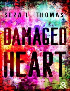 Damaged Heart by Seza L. Thomas, book cover