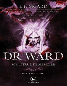Dans Lunivers Des Contes Interdits Dr Ward