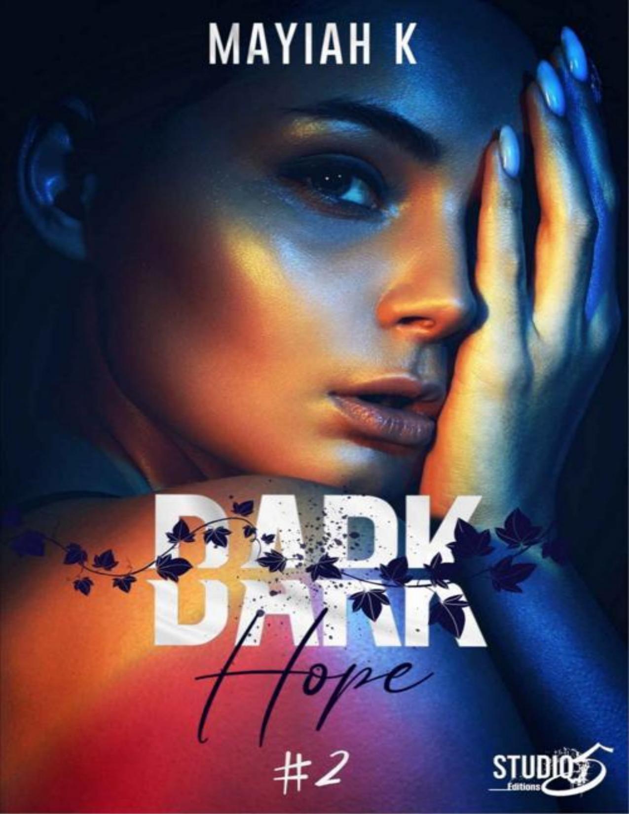 Dark Hope T2 Never In My Heart