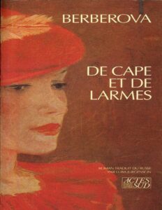 De cape et de larmes by Nina Berberova, book cover
