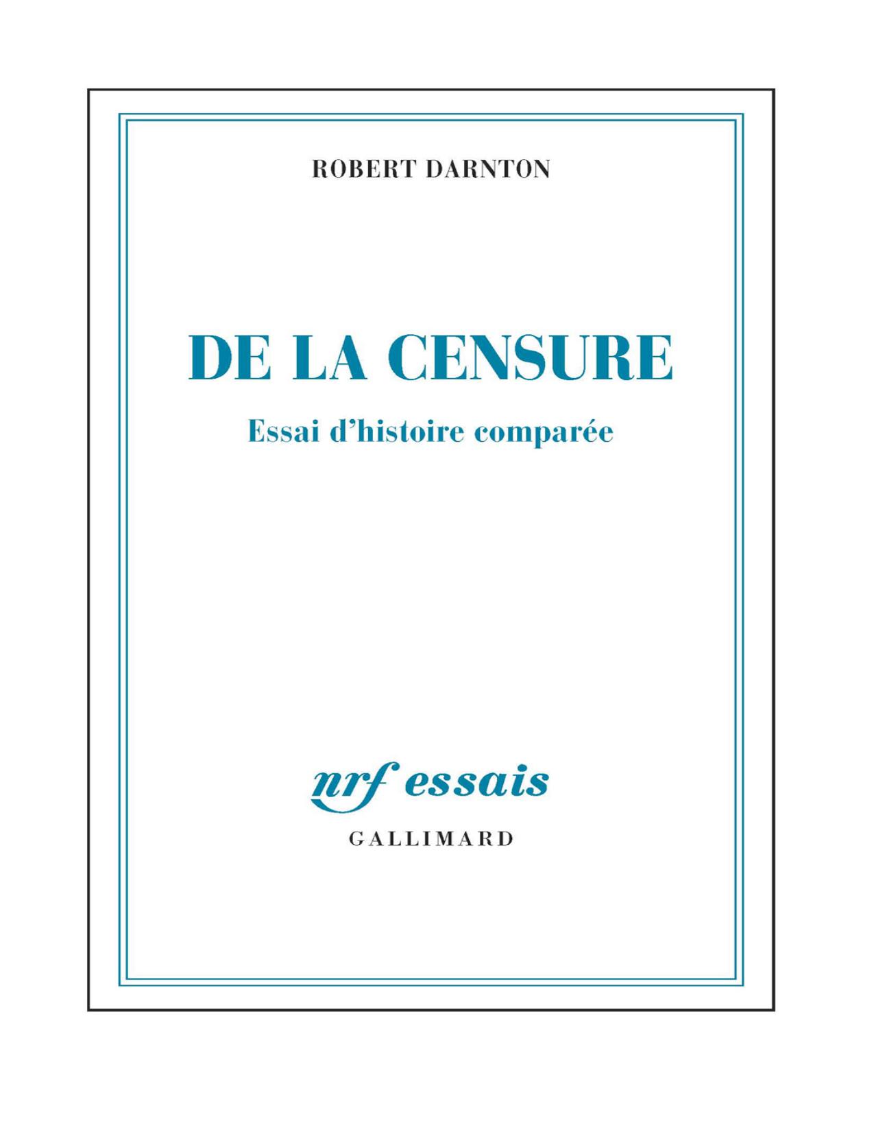 De La Censure. Essai Dhistoire Comparee