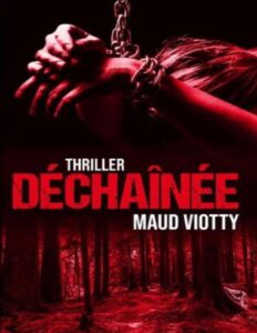 Déchaînée, couverture du livre