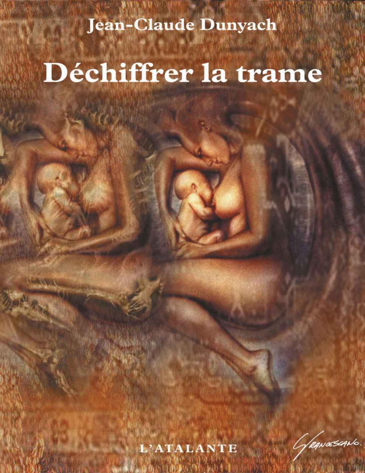 Dechiffrer La Trame