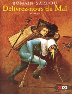 Délivrez-nous du mal by Romain Sardou, book cover