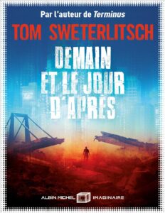 Demain et le jour d’après by Sweterlitsch Tom, book cover