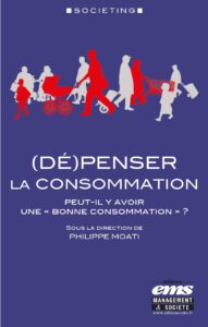 (De)penser la consommation by Sous La Direction De De Philippe Moati, book cover