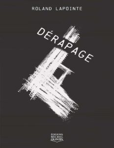 Dérapage by Roland Lapointe, book cover