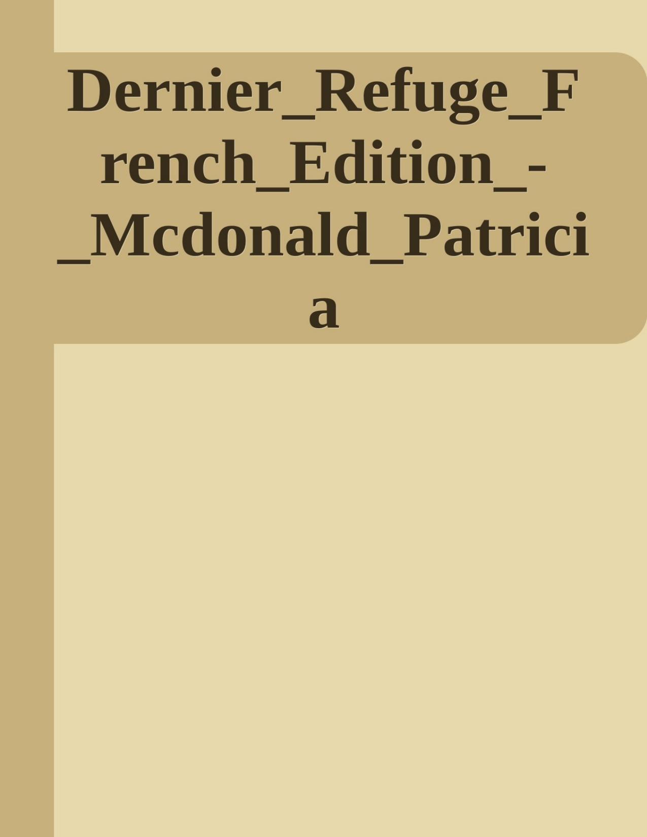 Dernier Refuge French Edition Mcdonald Patricia