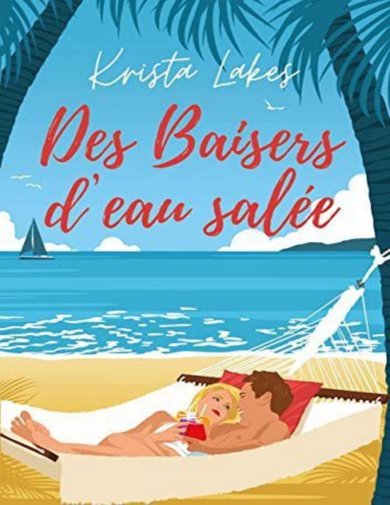 Des Baisers Deau Salee French Edition